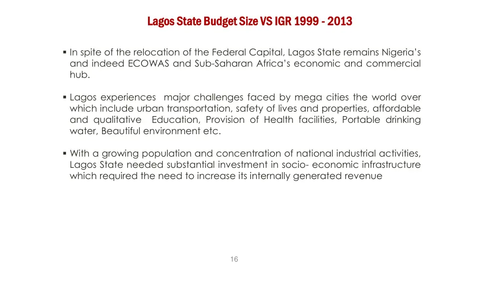 lagos state budget size vs igr 1999 lagos state