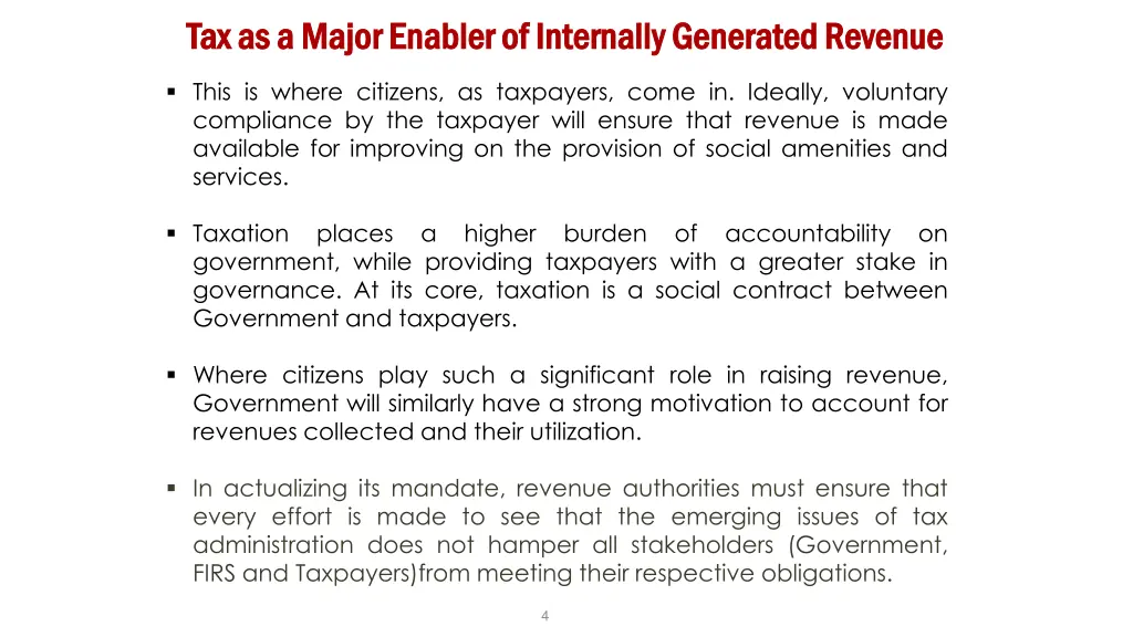 tax as a major enabler of internally generated