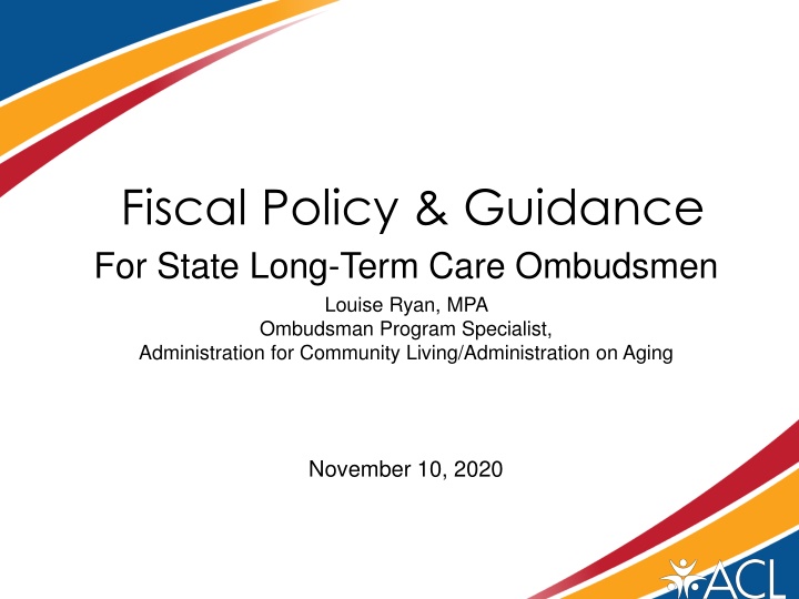 fiscal policy guidance for state long term care