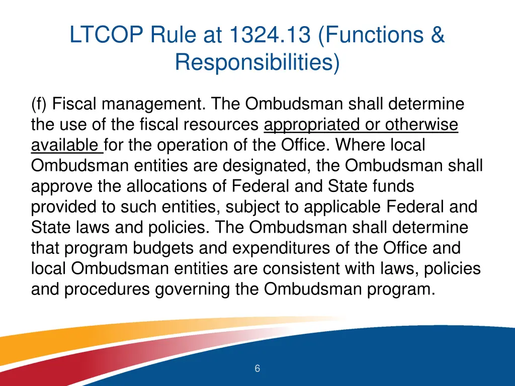 ltcop rule at 1324 13 functions responsibilities