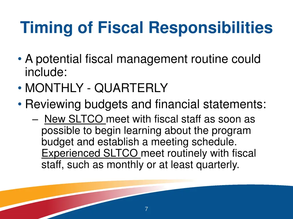 timing of fiscal responsibilities