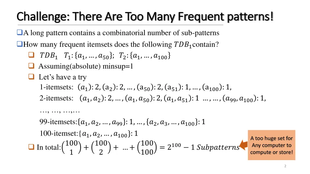 challenge there are too many frequent patterns