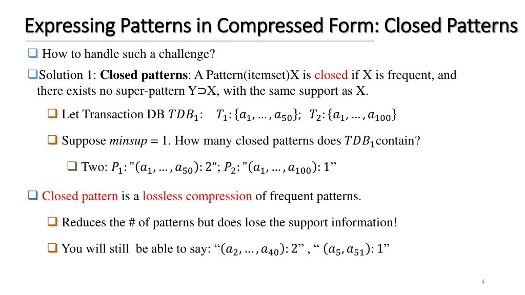 expressing patterns in compressed form closed