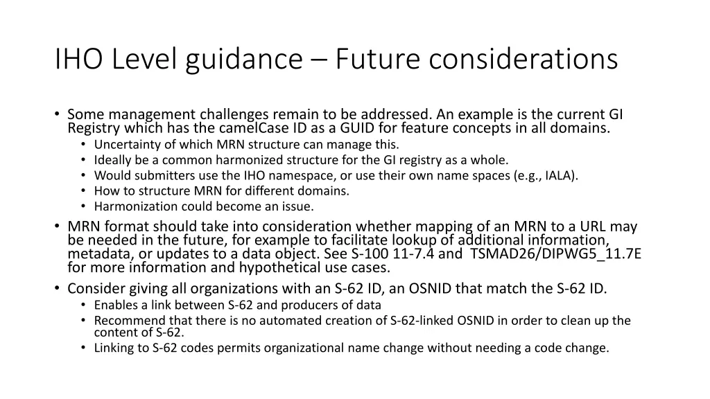 iho level guidance future considerations