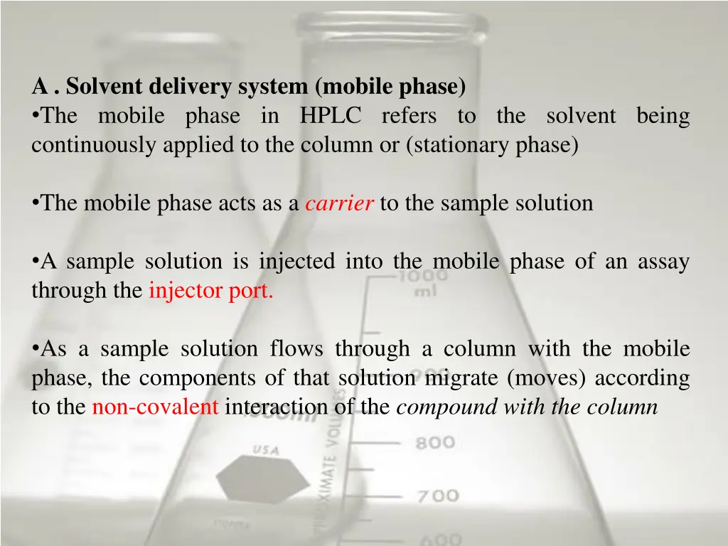 a solvent delivery system mobile phase the mobile