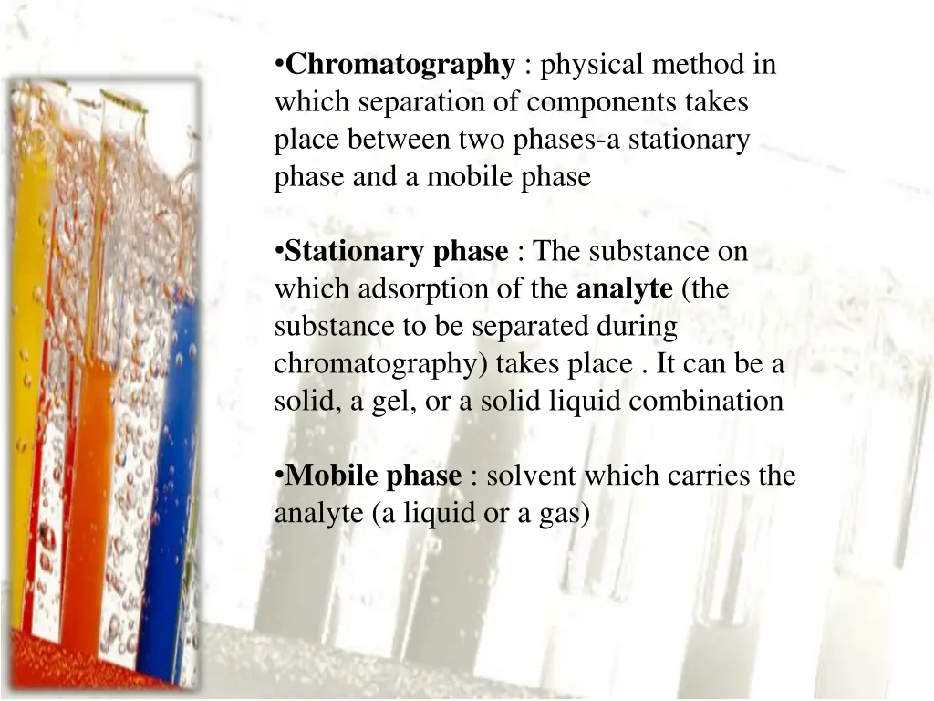 chromatography physical method in which