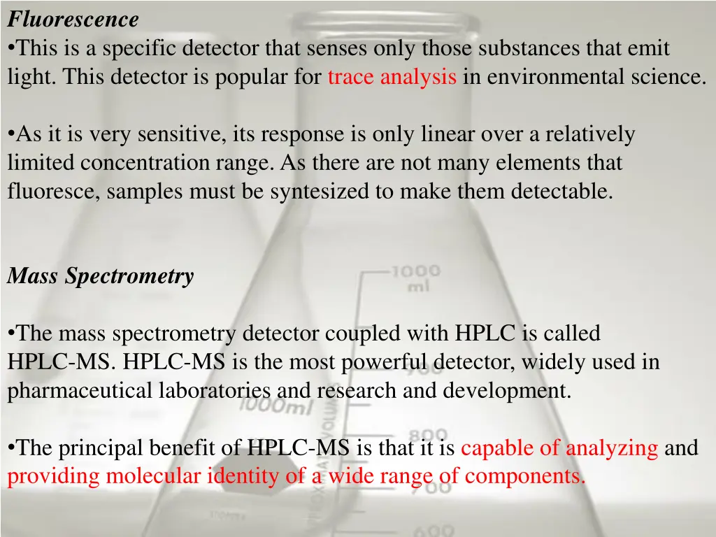 fluorescence this is a specific detector that