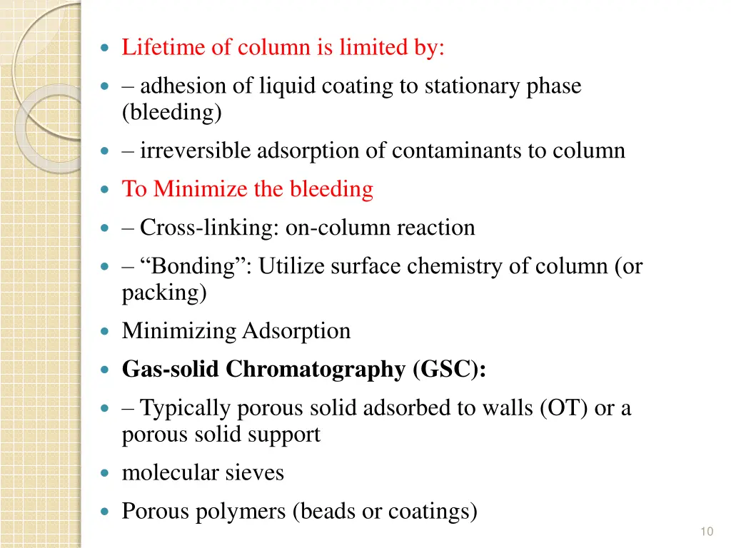 lifetime of column is limited by