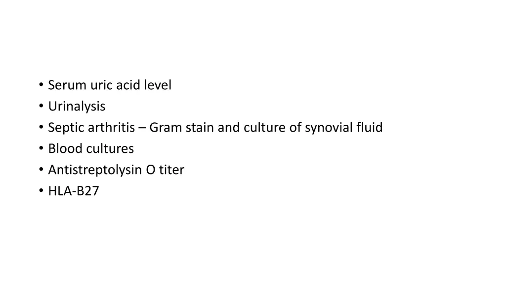 serum uric acid level urinalysis septic arthritis