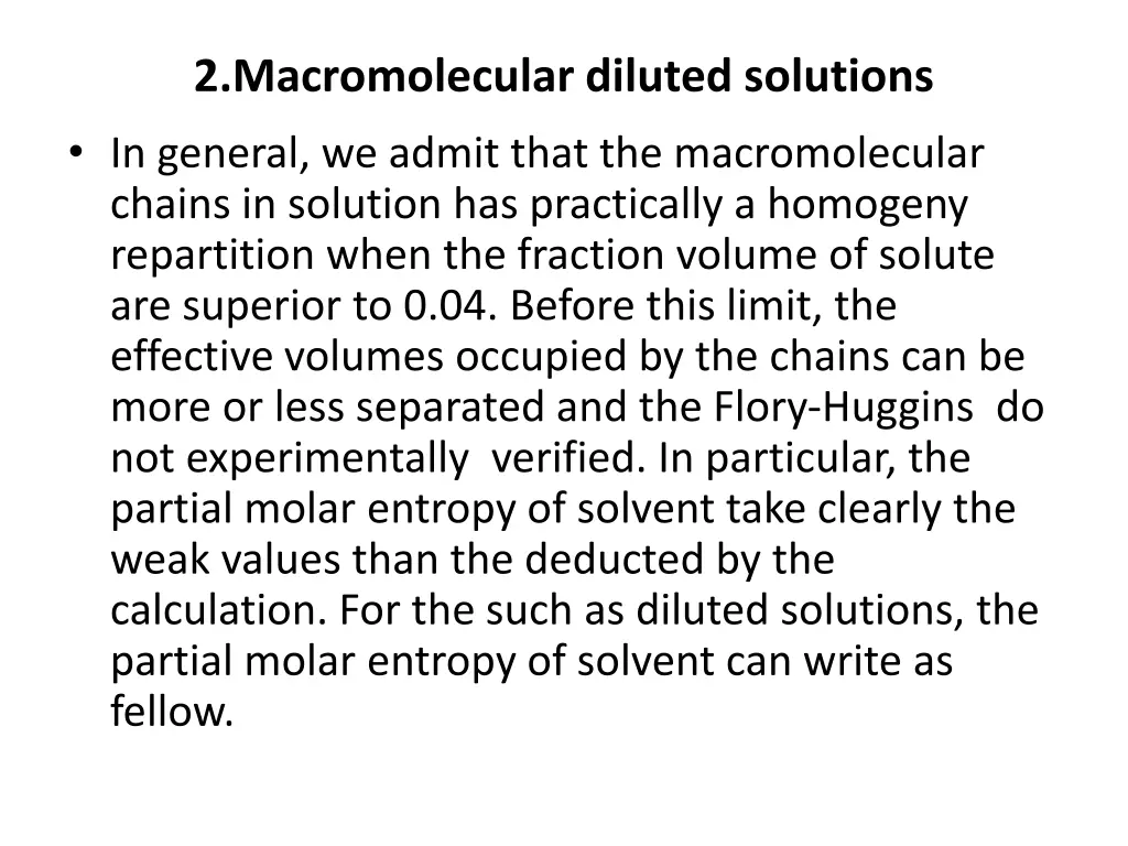 2 macromolecular diluted solutions in general