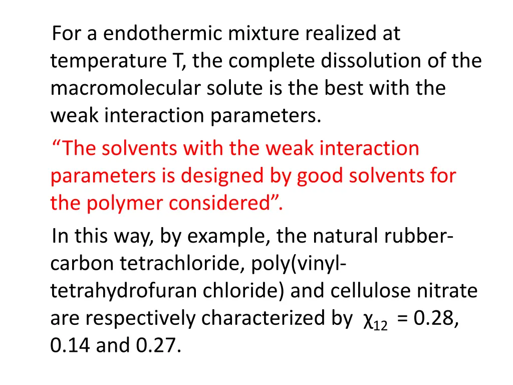 for a endothermic mixture realized at temperature