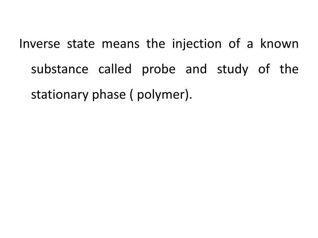 inverse state means the injection of a known