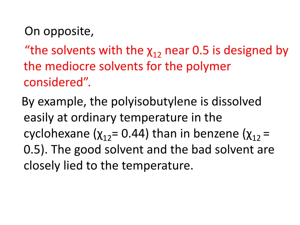 on opposite the solvents with the 12 near