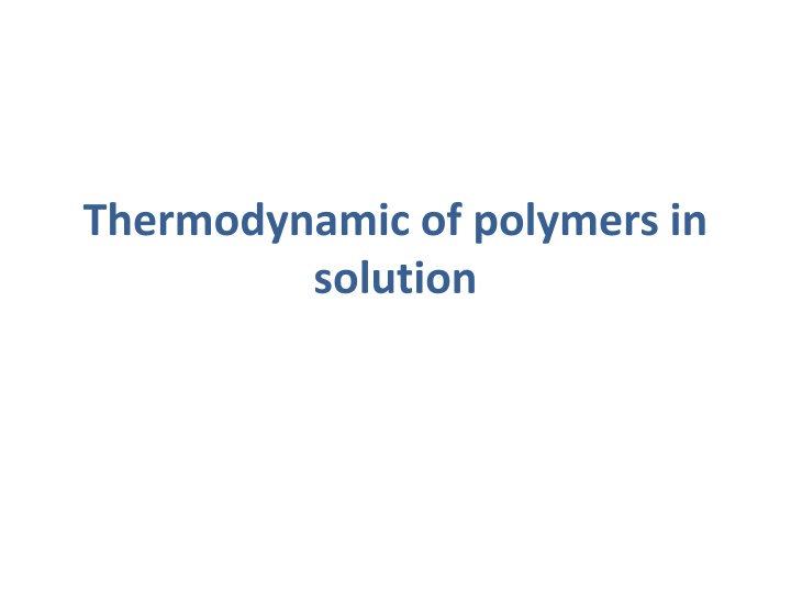 thermodynamic of polymers in solution