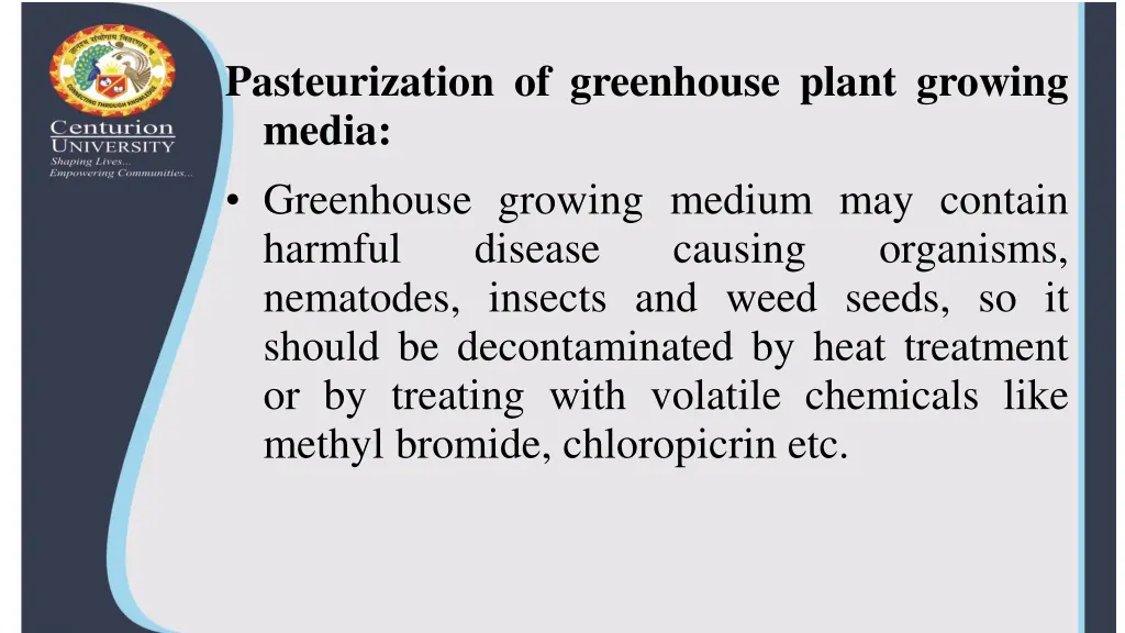 pasteurization of greenhouse plant growing media