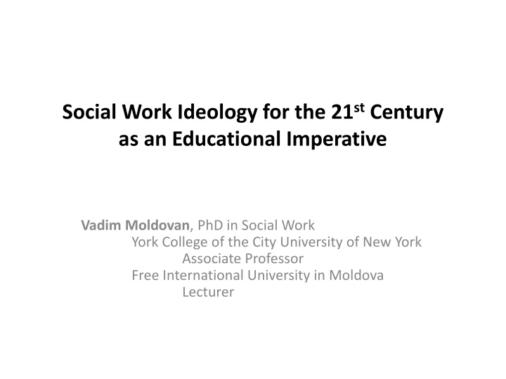 social work ideology for the 21 st century