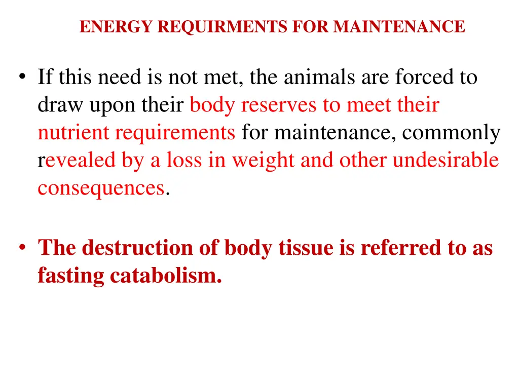 energy requirments for maintenance