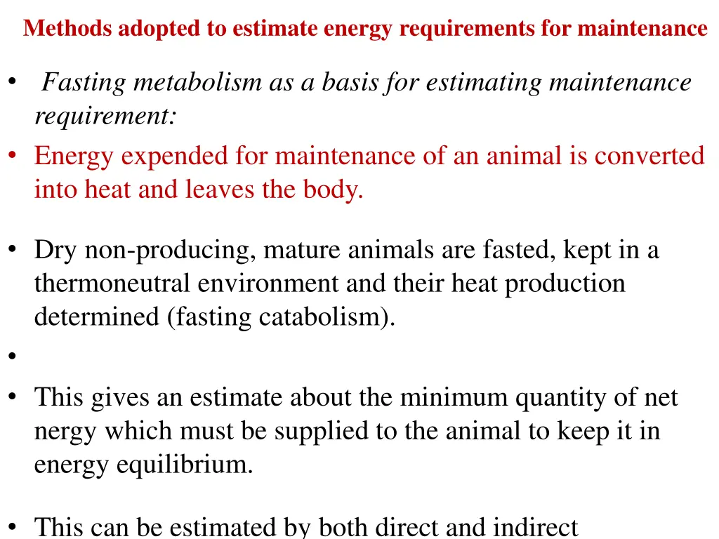 methods adopted to estimate energy requirements