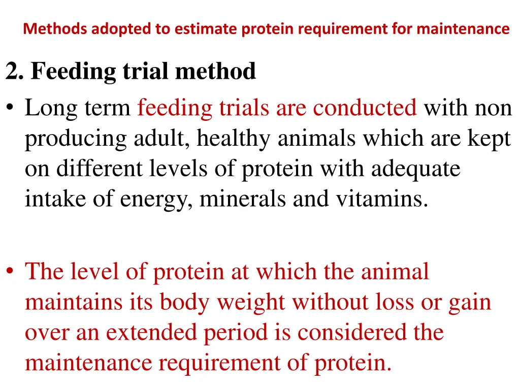 methods adopted to estimate protein requirement 1