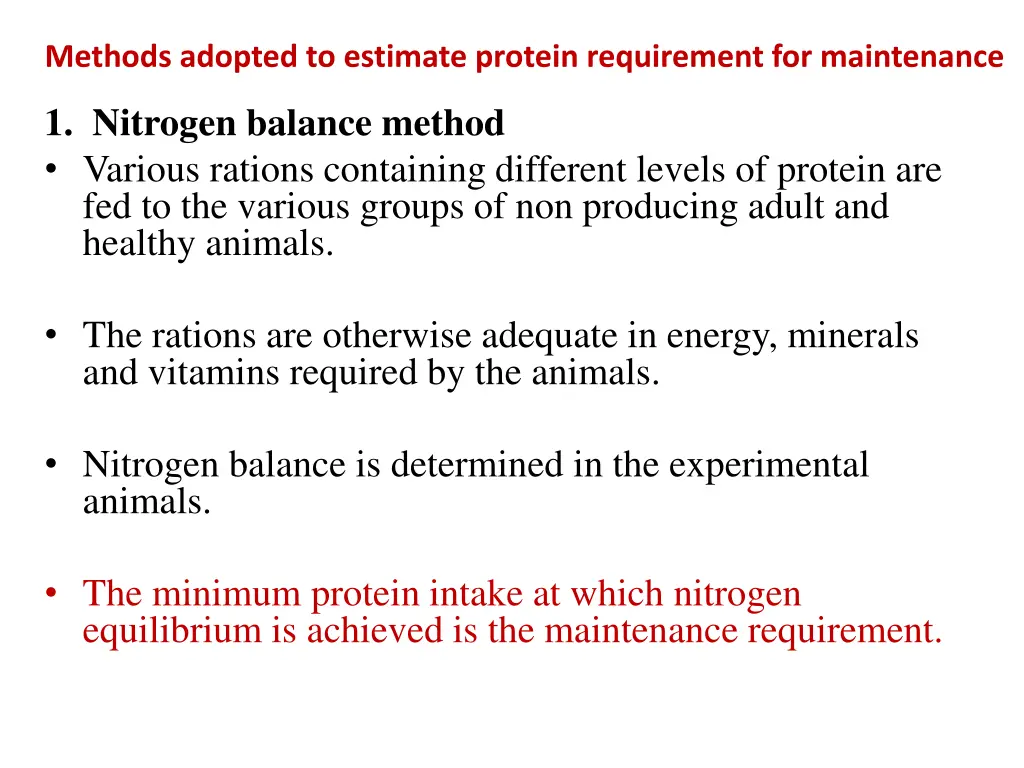 methods adopted to estimate protein requirement