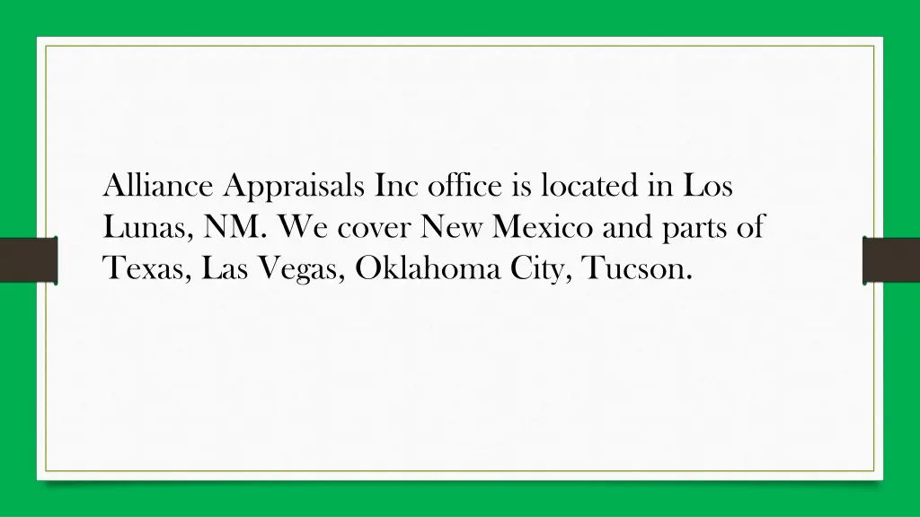 alliance appraisals inc office is located