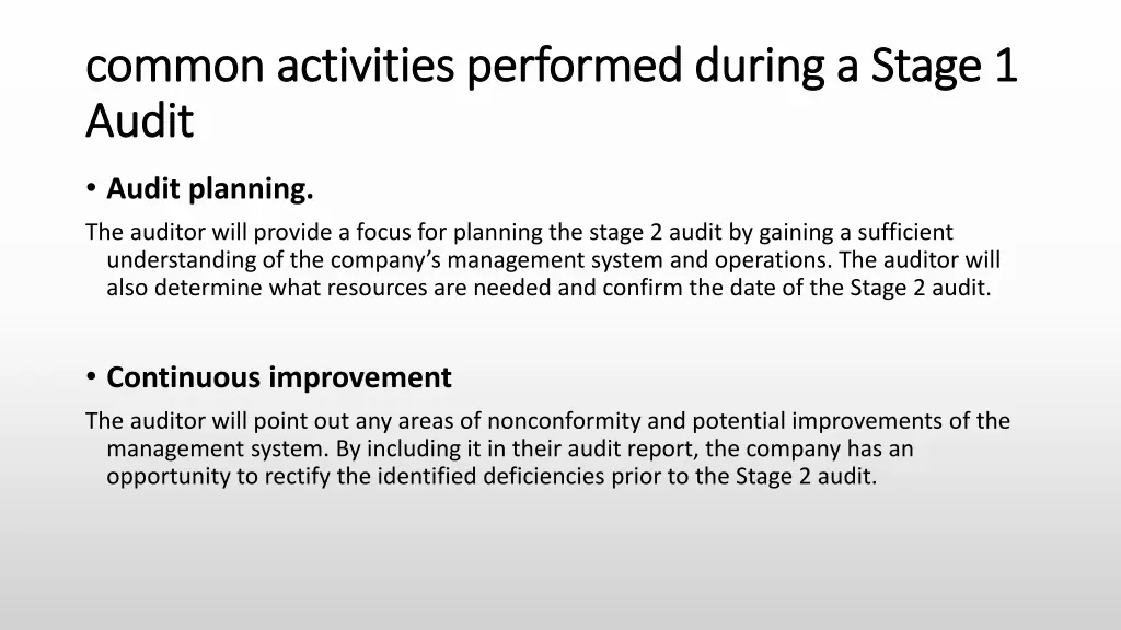 common activities performed during a stage 1