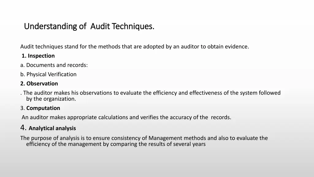 understanding of audit techniques understanding