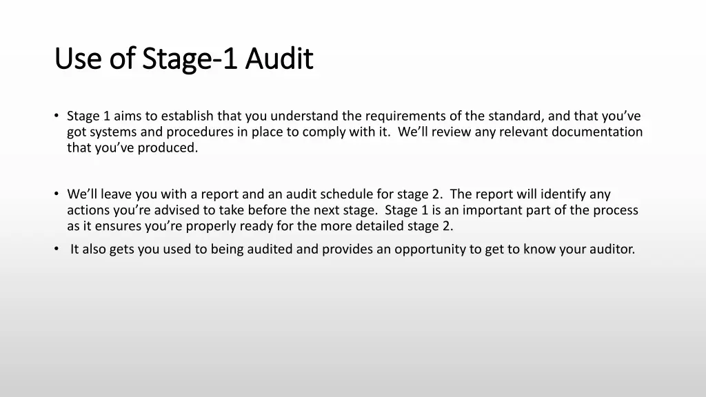 use of stage use of stage 1 audit