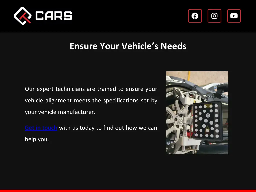 ensure your vehicle s needs