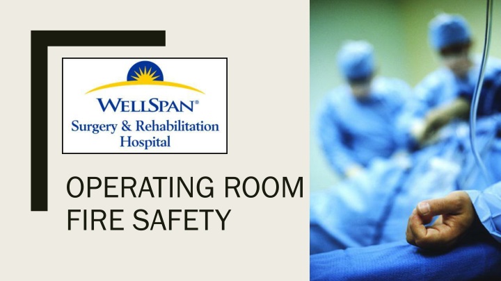 operating room fire safety