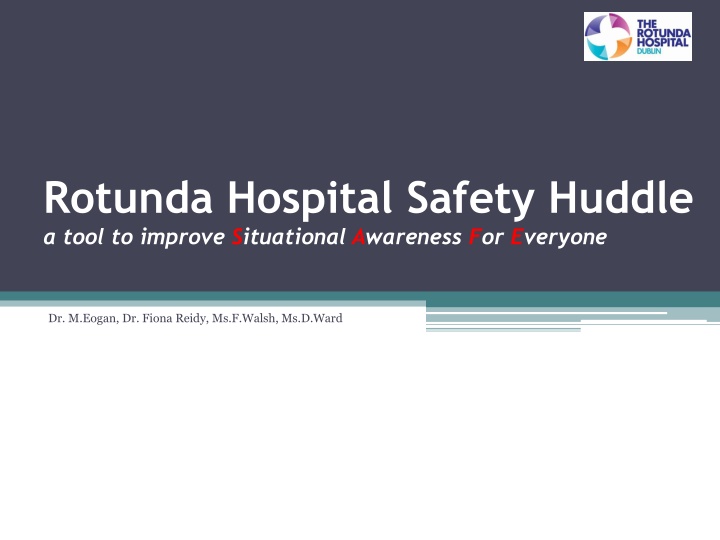 rotunda hospital safety huddle a tool to improve