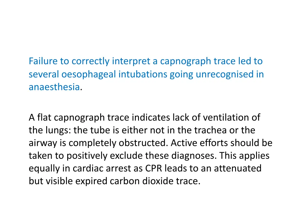 failure to correctly interpret a capnograph trace