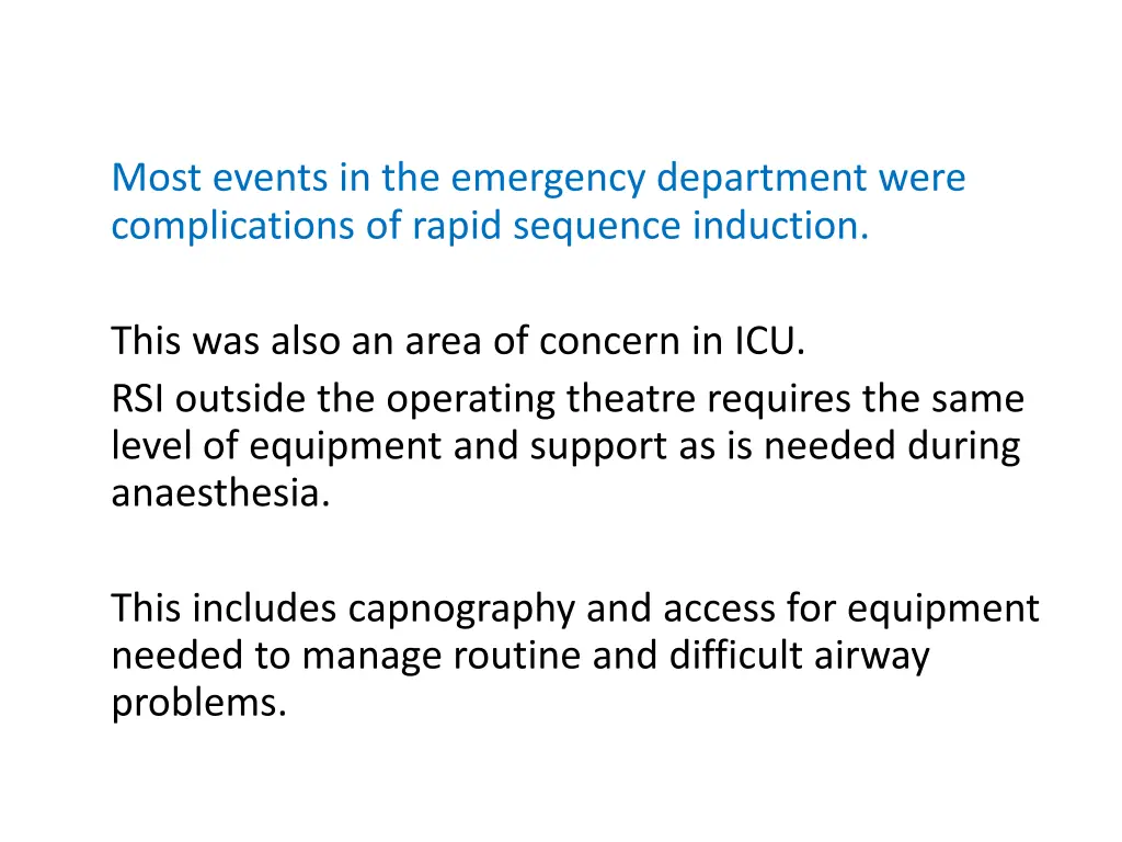 most events in the emergency department were