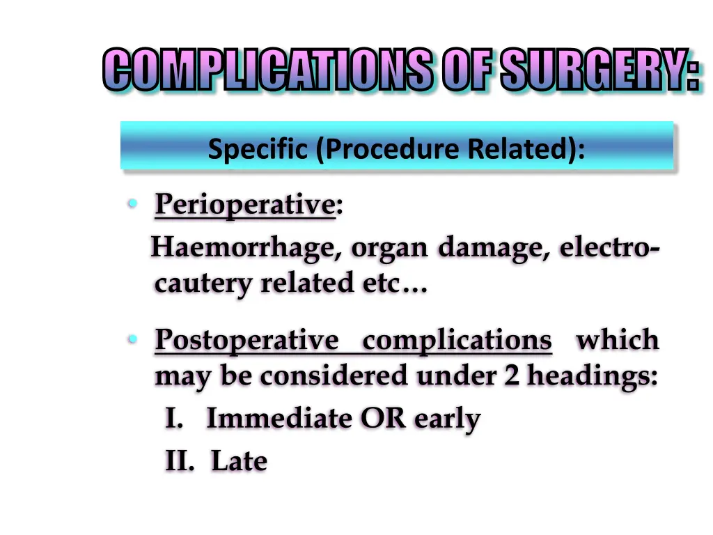 complications of surgery complications of surgery