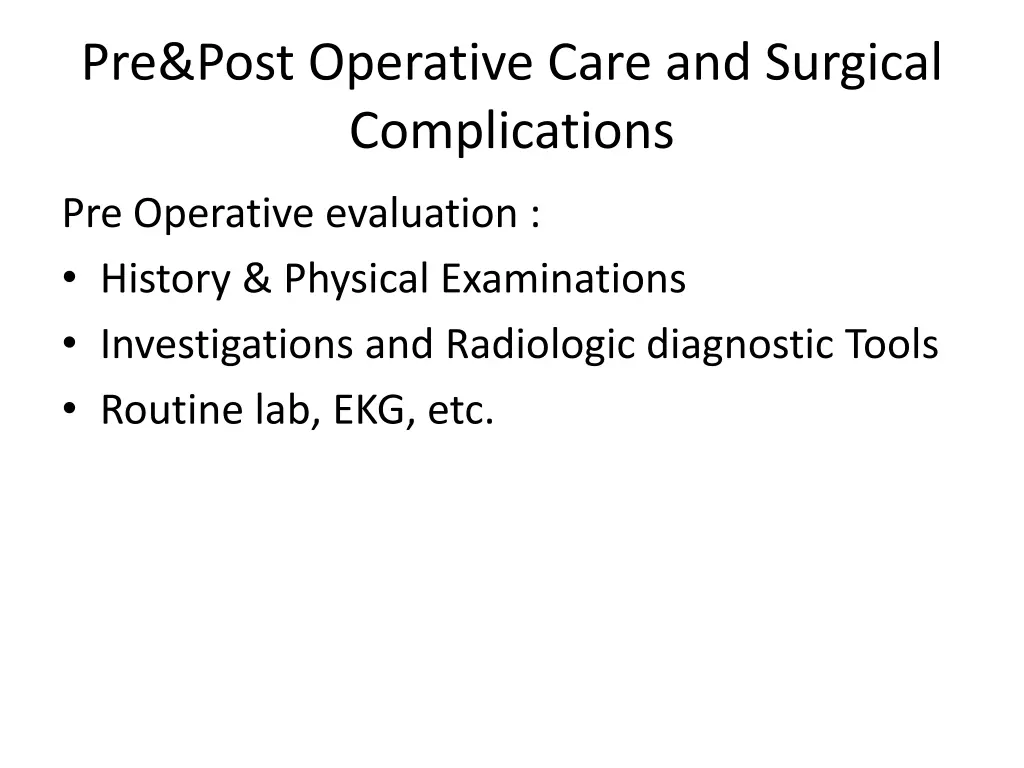 pre post operative care and surgical complications