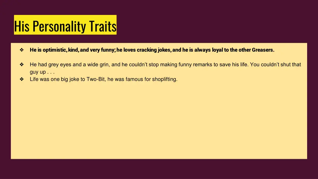 his personality traits