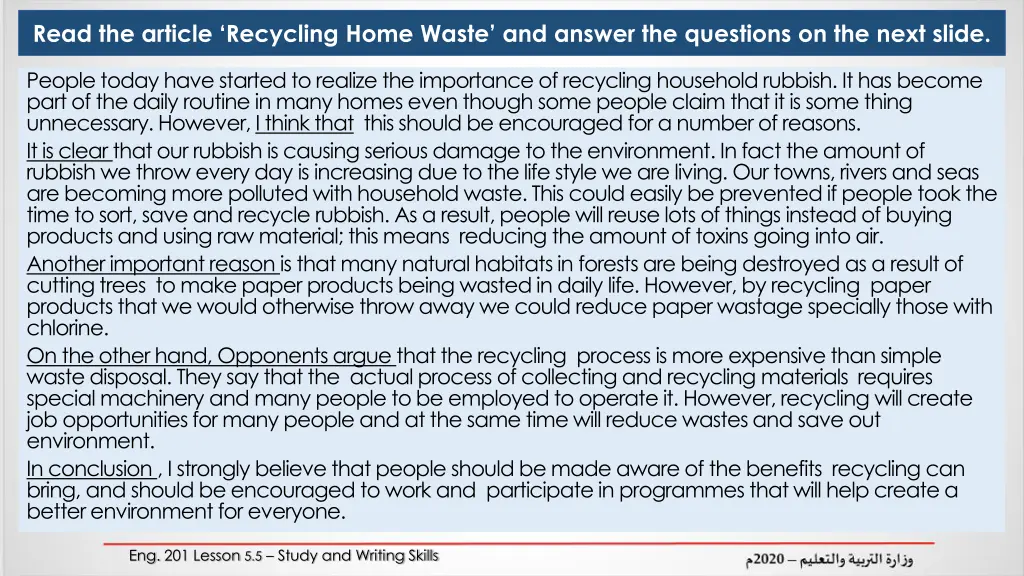 read the article recycling home waste and answer