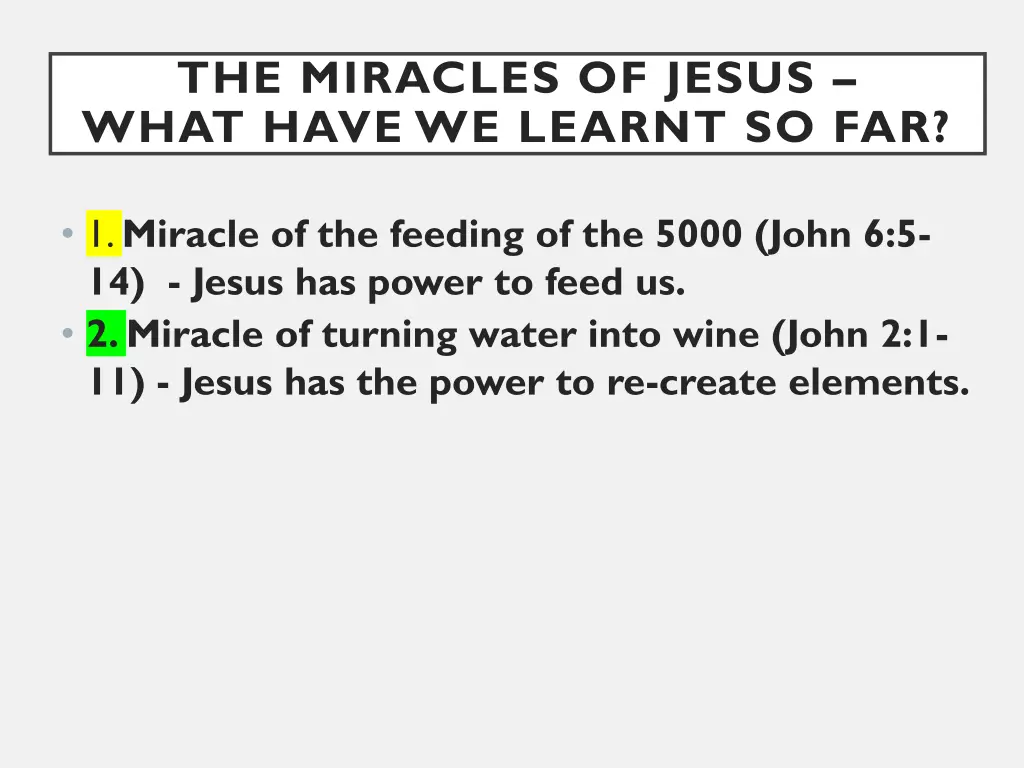 the miracles of jesus what have we learnt so far