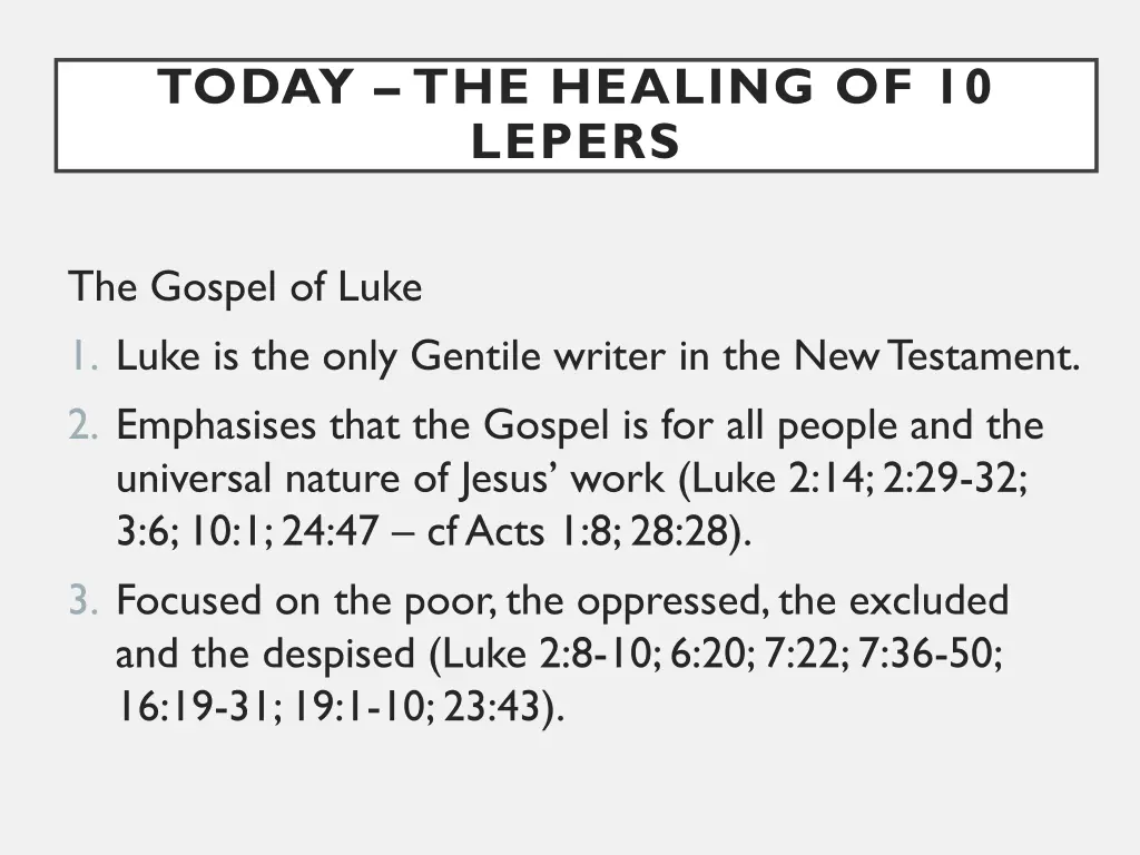 today the healing of 10 lepers 1