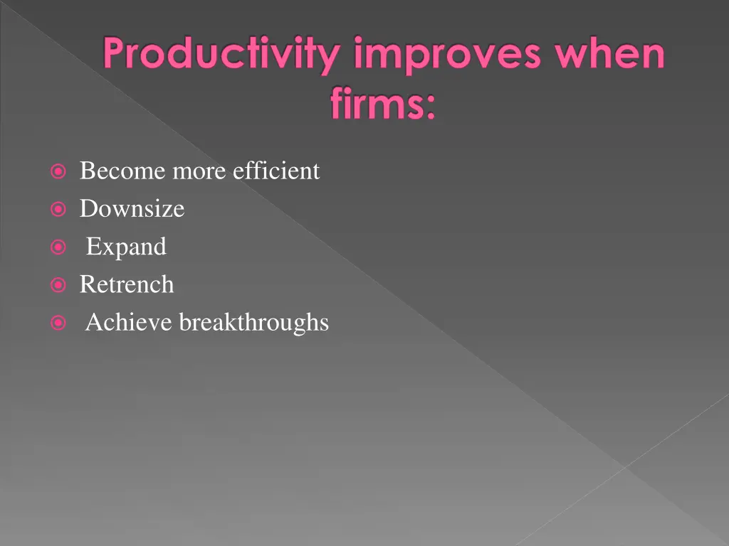 productivity improves when firms