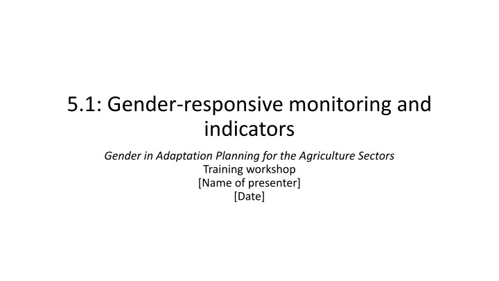 5 1 gender responsive monitoring and indicators