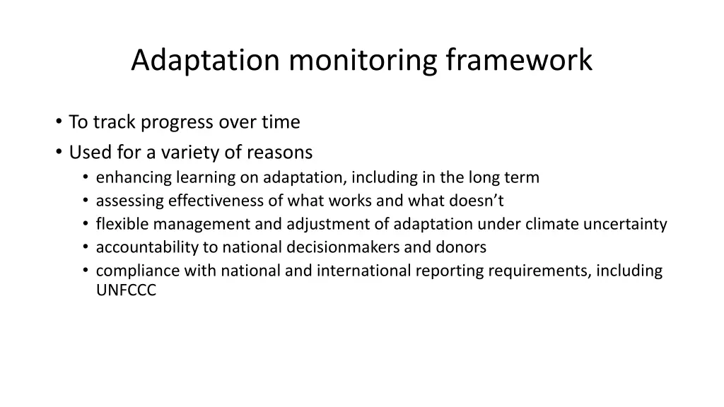 adaptation monitoring framework