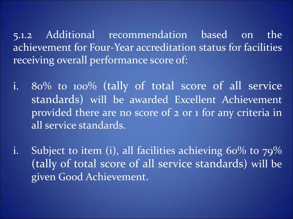 5 1 2 achievement for four year accreditation