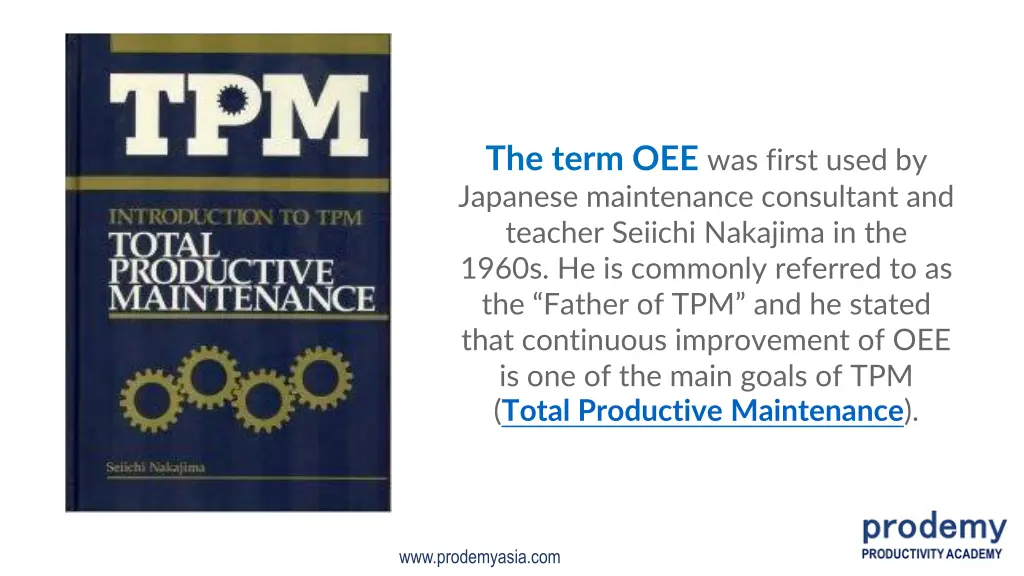 the term oee was first used by japanese