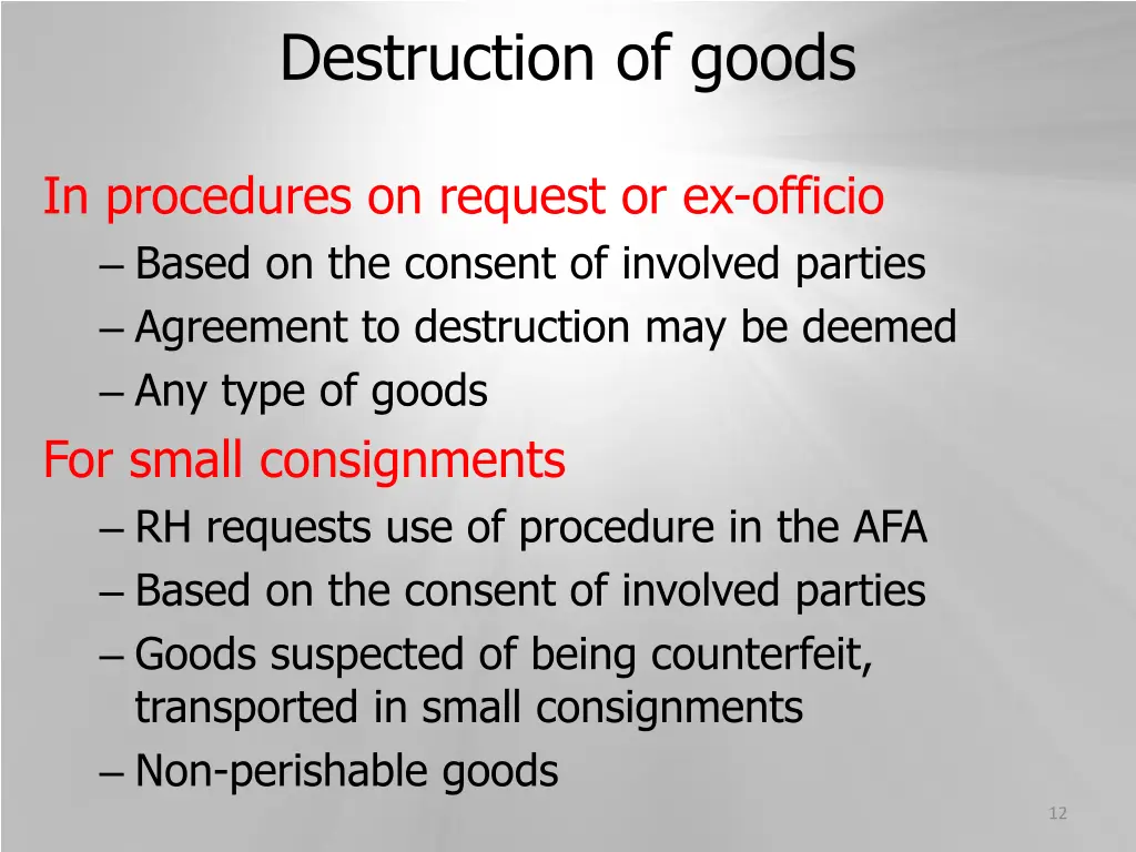 destruction of goods