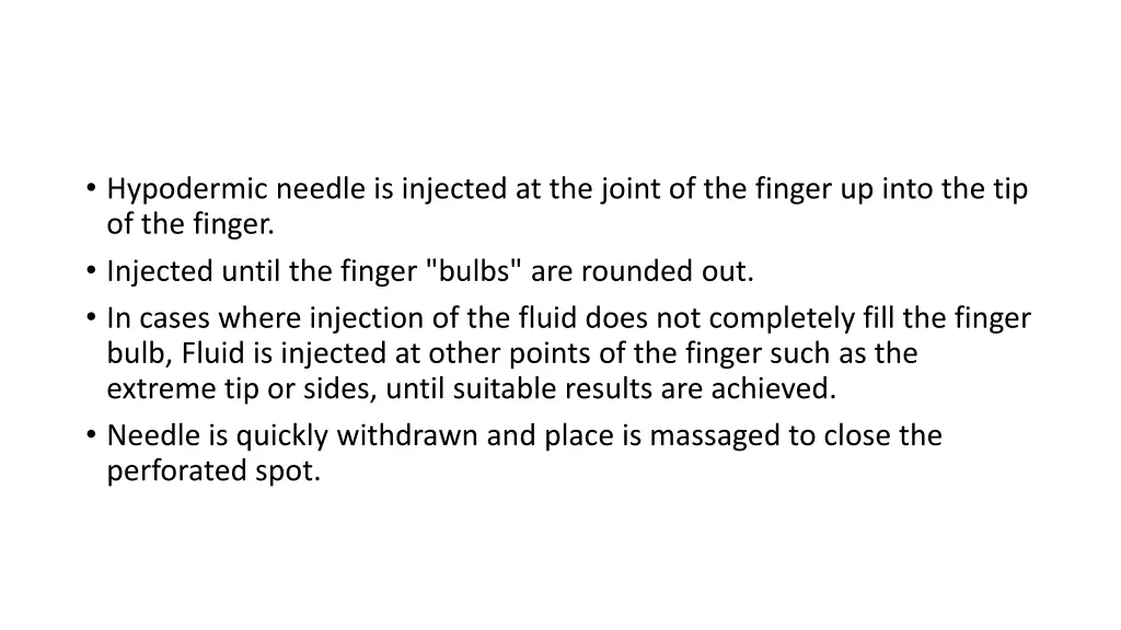 hypodermic needle is injected at the joint