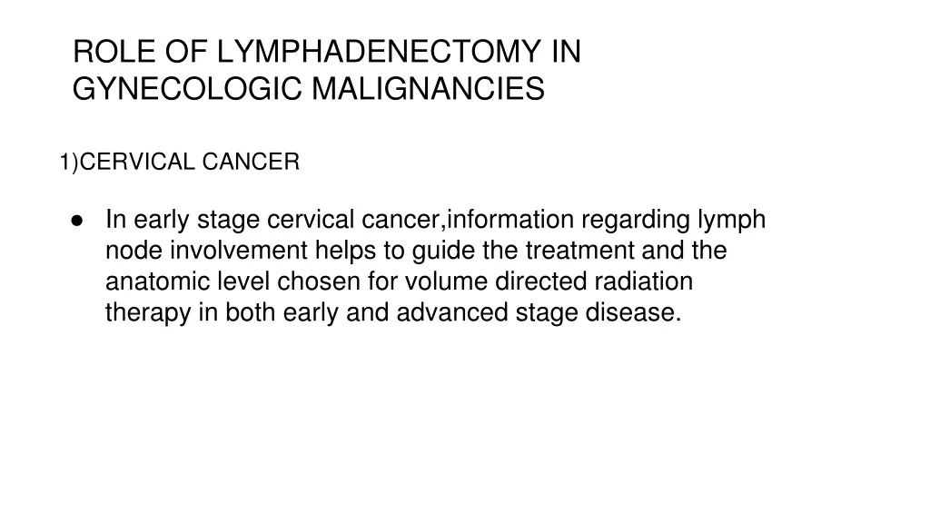 role of lymphadenectomy in gynecologic