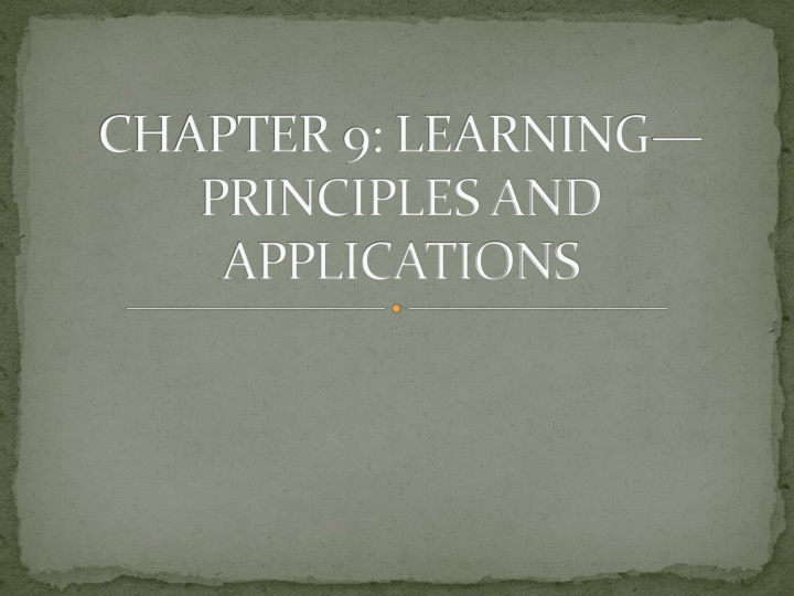 chapter 9 learning principles and applications