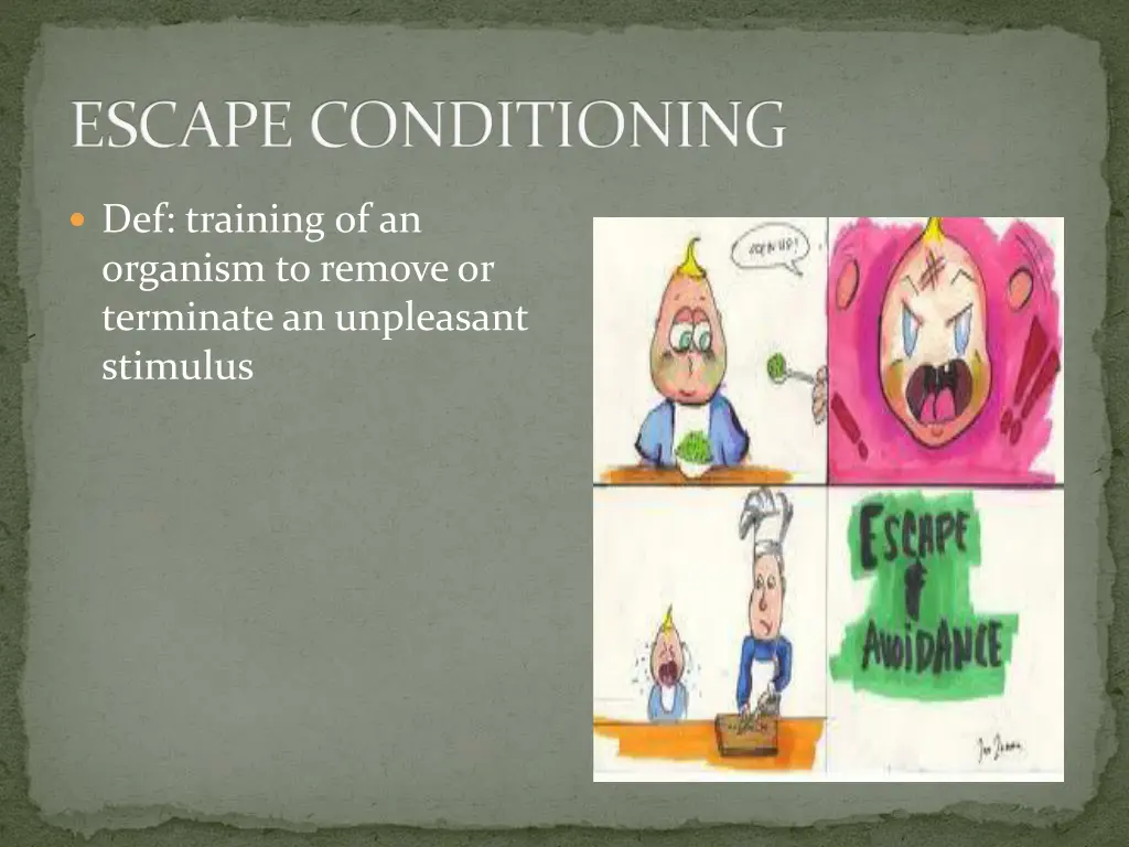 escape conditioning