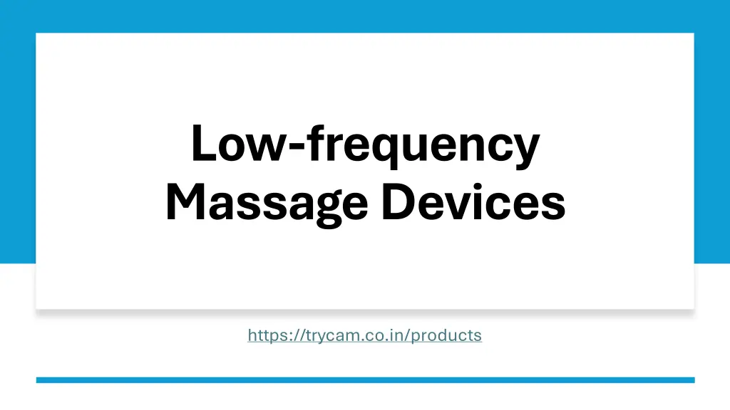 low frequency massage devices